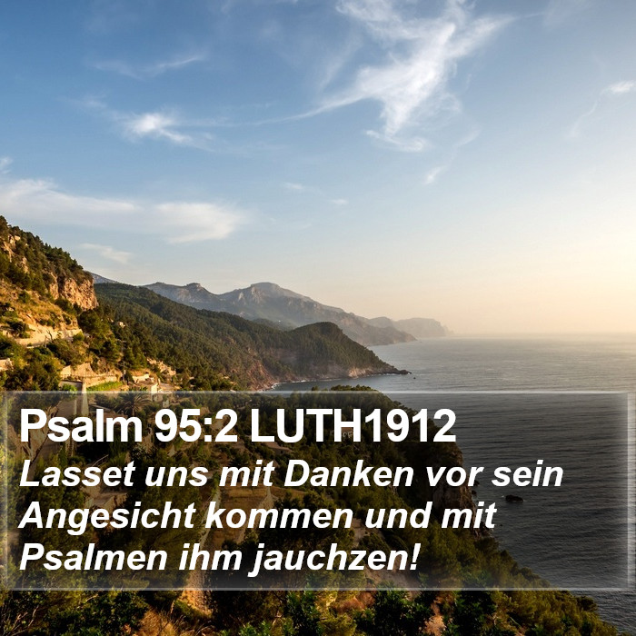 Psalm 95:2 LUTH1912 Bible Study