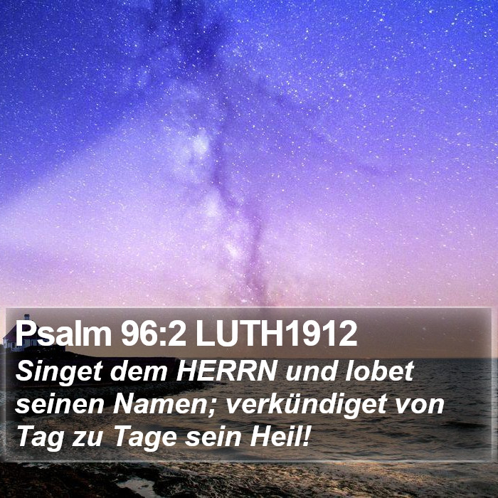 Psalm 96:2 LUTH1912 Bible Study