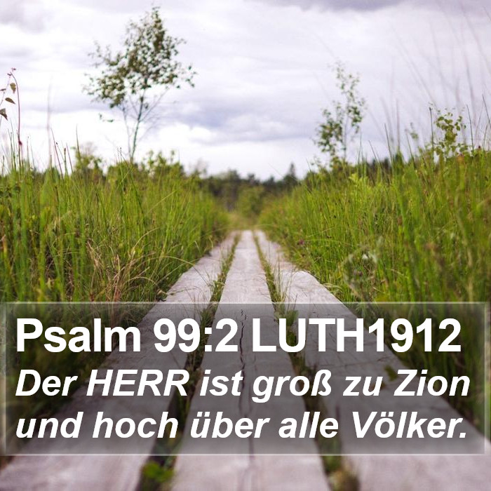 Psalm 99:2 LUTH1912 Bible Study