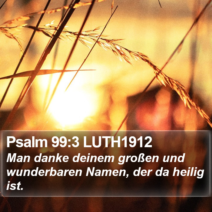 Psalm 99:3 LUTH1912 Bible Study