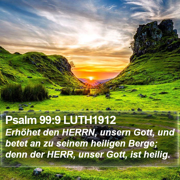 Psalm 99:9 LUTH1912 Bible Study