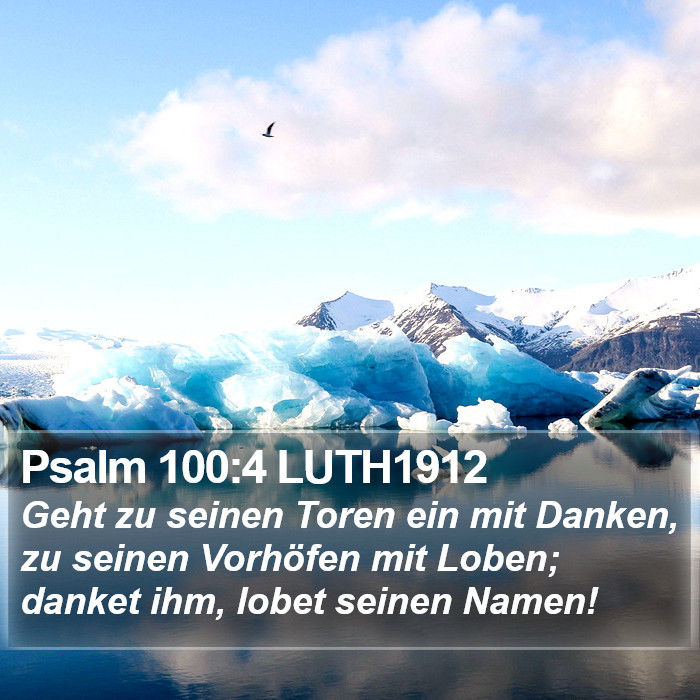 Psalm 100:4 LUTH1912 Bible Study