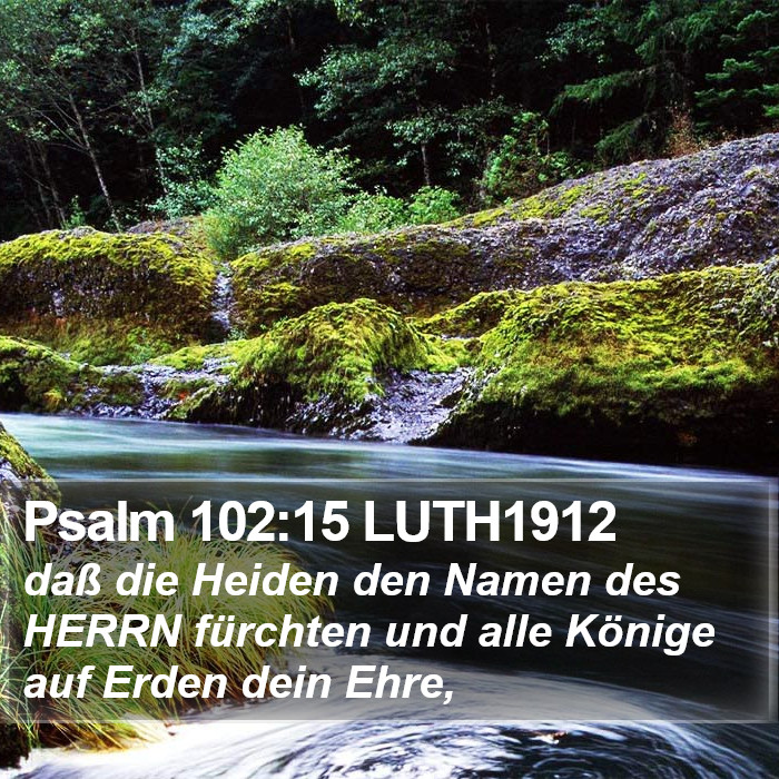 Psalm 102:15 LUTH1912 Bible Study