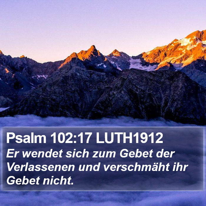 Psalm 102:17 LUTH1912 Bible Study