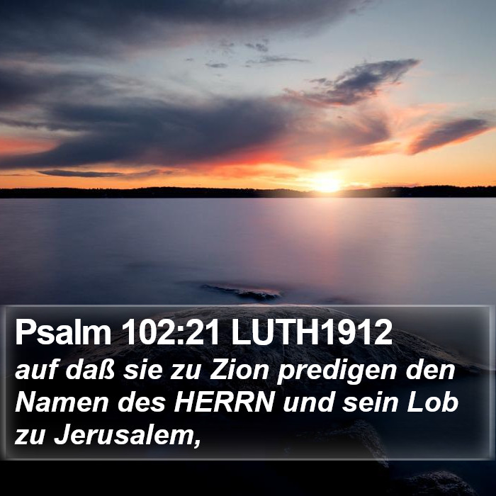 Psalm 102:21 LUTH1912 Bible Study