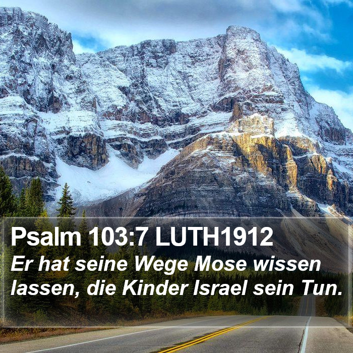 Psalm 103:7 LUTH1912 Bible Study