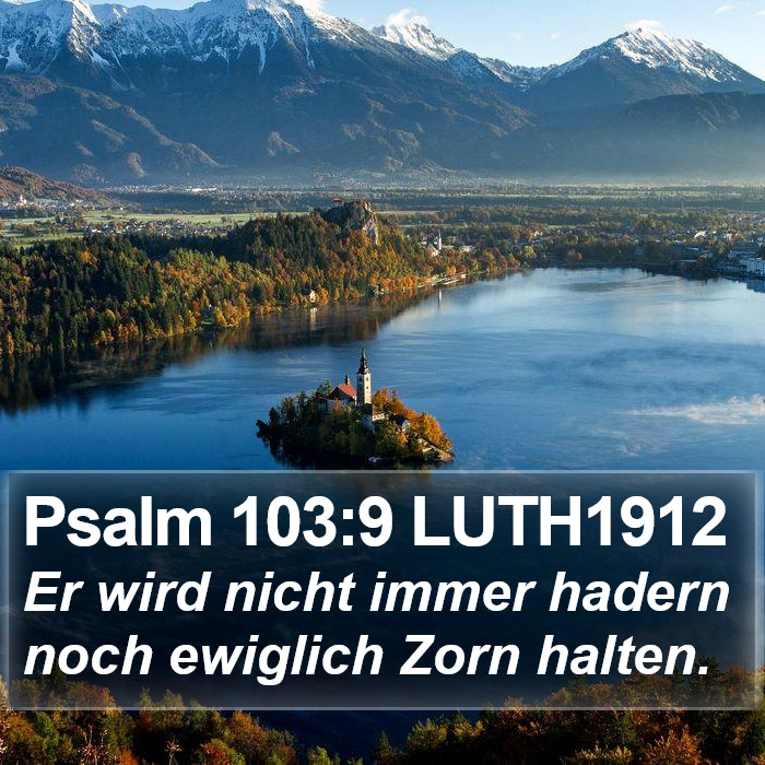 Psalm 103:9 LUTH1912 Bible Study