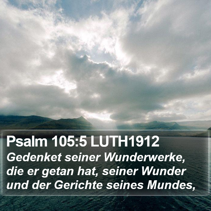 Psalm 105:5 LUTH1912 Bible Study