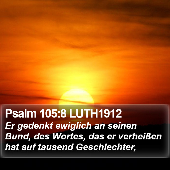 Psalm 105:8 LUTH1912 Bible Study