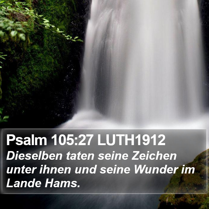 Psalm 105:27 LUTH1912 Bible Study