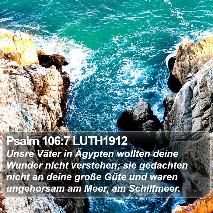 Psalm 106:7 LUTH1912 Bible Study