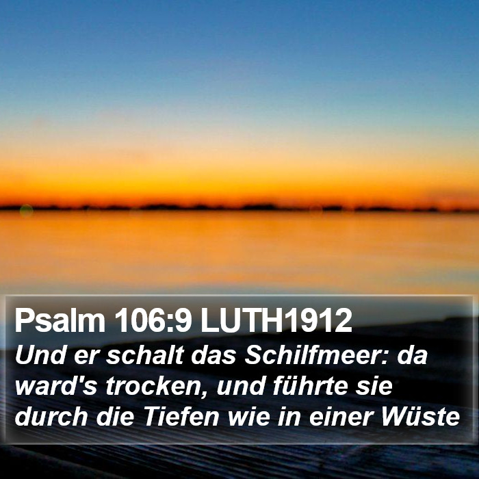 Psalm 106:9 LUTH1912 Bible Study