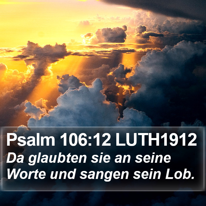 Psalm 106:12 LUTH1912 Bible Study