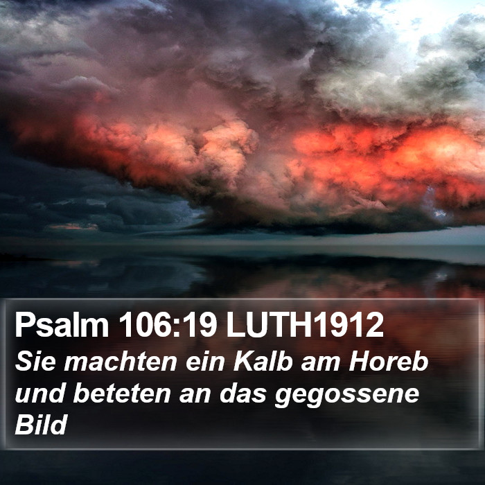 Psalm 106:19 LUTH1912 Bible Study