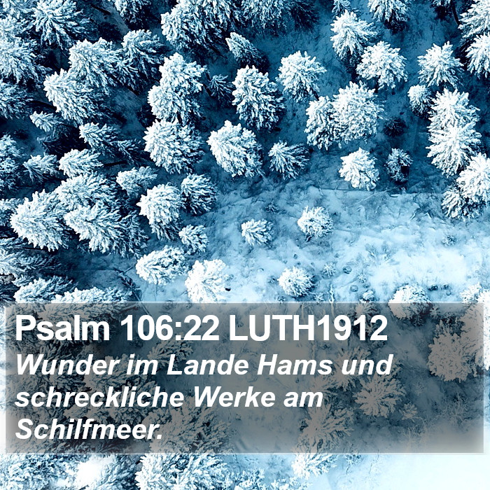 Psalm 106:22 LUTH1912 Bible Study