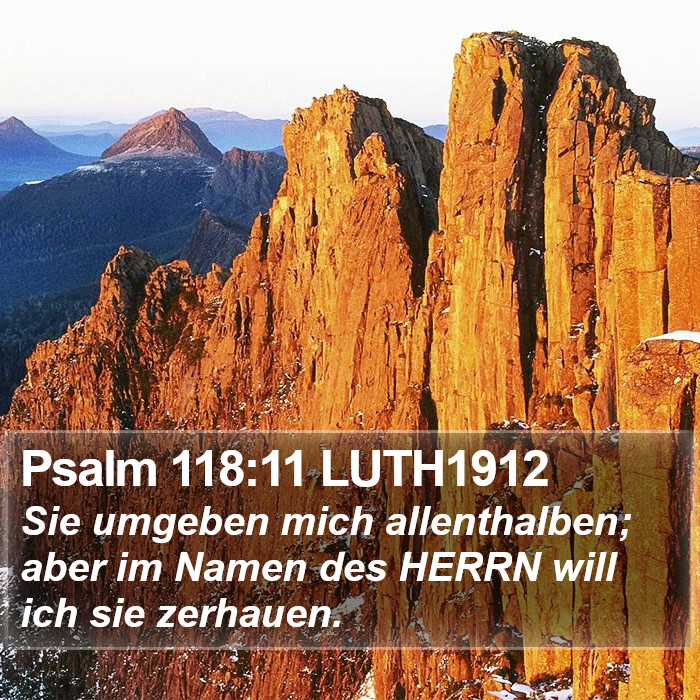 Psalm 118:11 LUTH1912 Bible Study