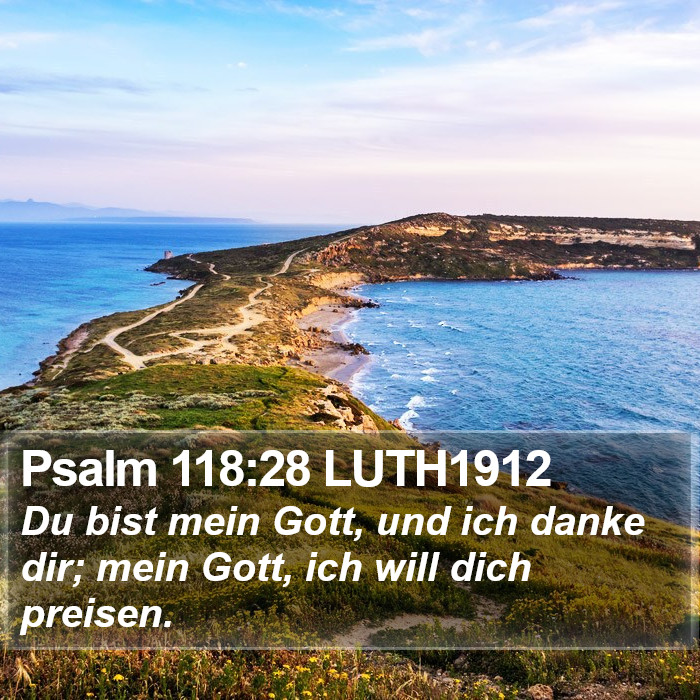 Psalm 118:28 LUTH1912 Bible Study
