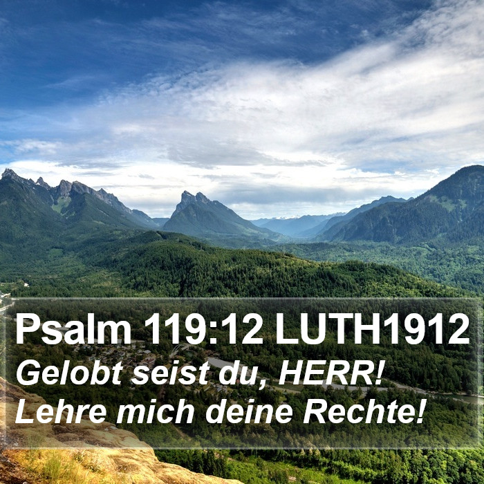 Psalm 119:12 LUTH1912 Bible Study