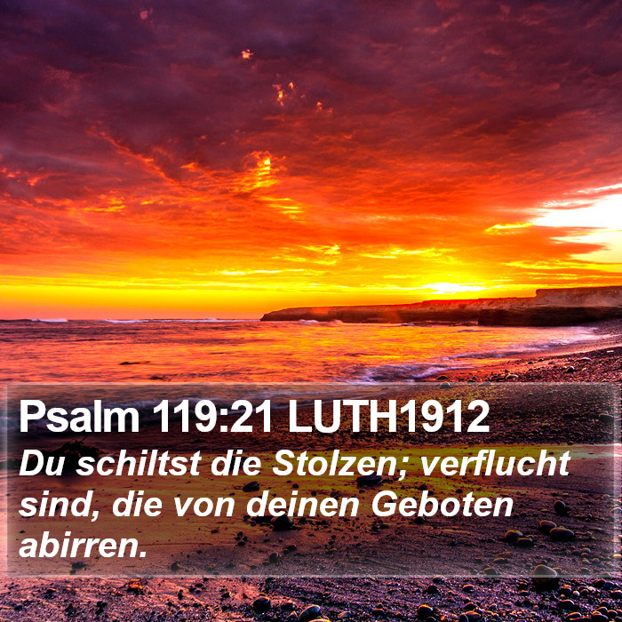 Psalm 119:21 LUTH1912 Bible Study