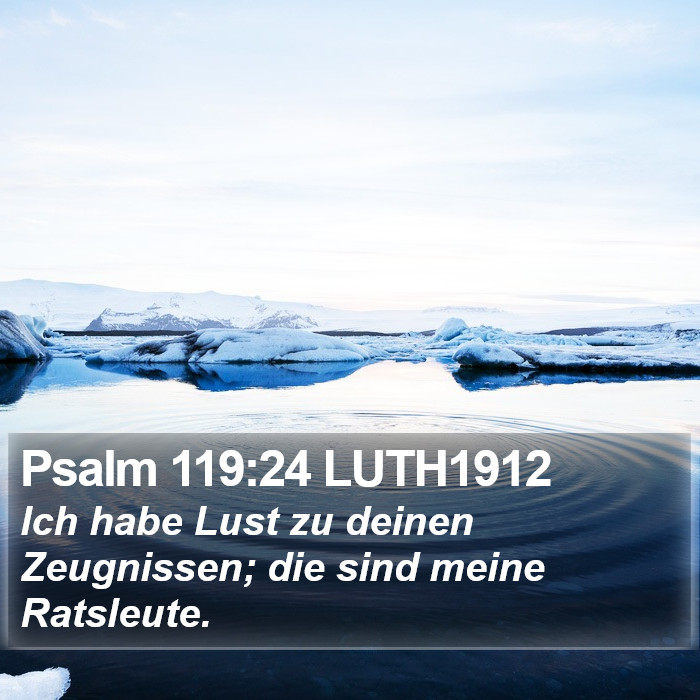 Psalm 119:24 LUTH1912 Bible Study