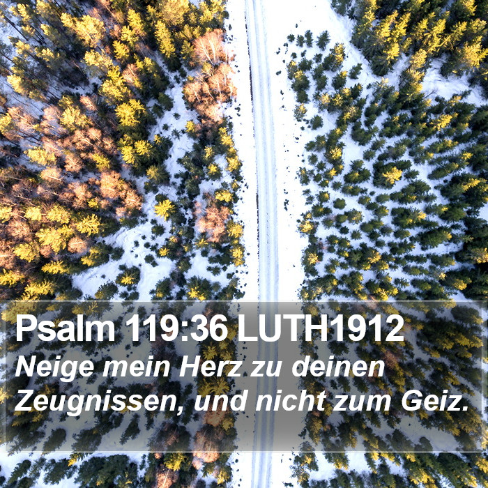 Psalm 119:36 LUTH1912 Bible Study