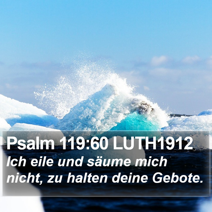 Psalm 119:60 LUTH1912 Bible Study