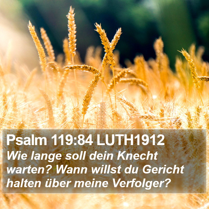 Psalm 119:84 LUTH1912 Bible Study