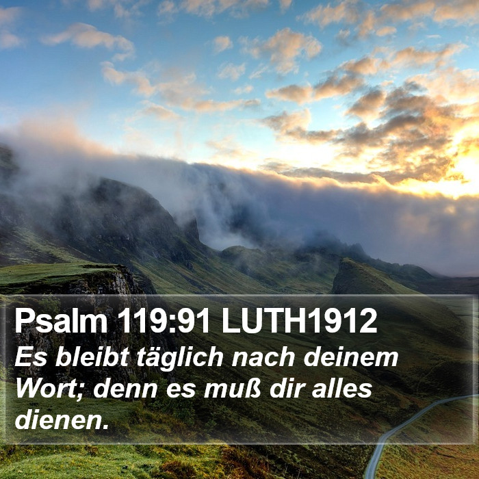 Psalm 119:91 LUTH1912 Bible Study