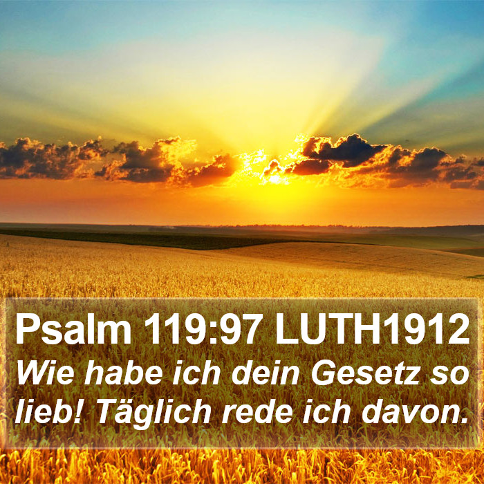 Psalm 119:97 LUTH1912 Bible Study