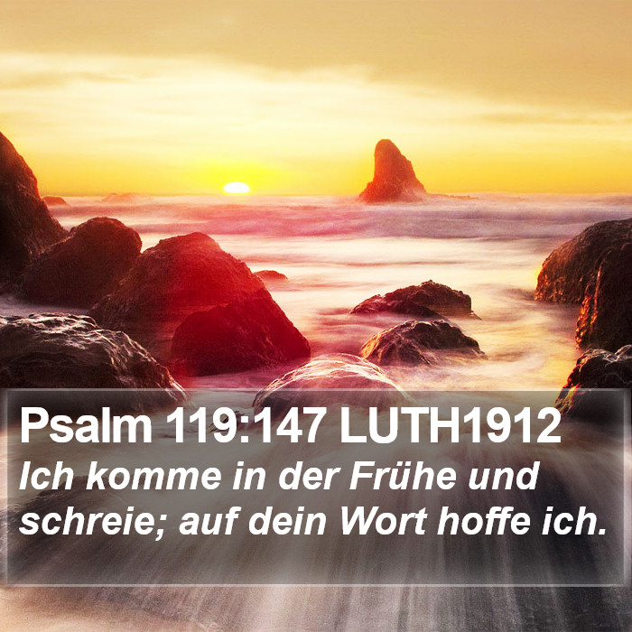 Psalm 119:147 LUTH1912 Bible Study