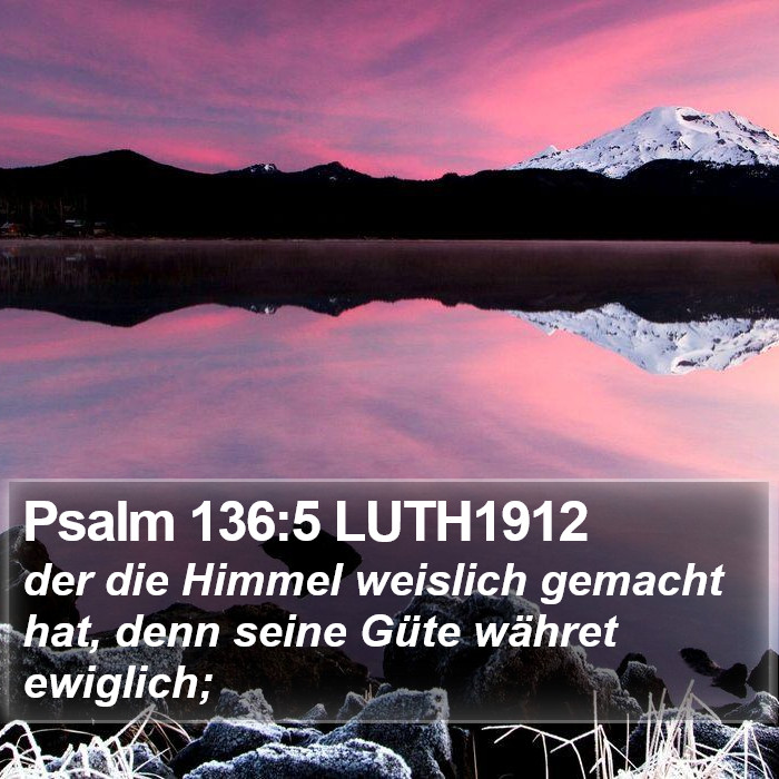 Psalm 136:5 LUTH1912 Bible Study