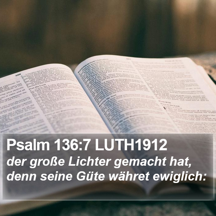 Psalm 136:7 LUTH1912 Bible Study