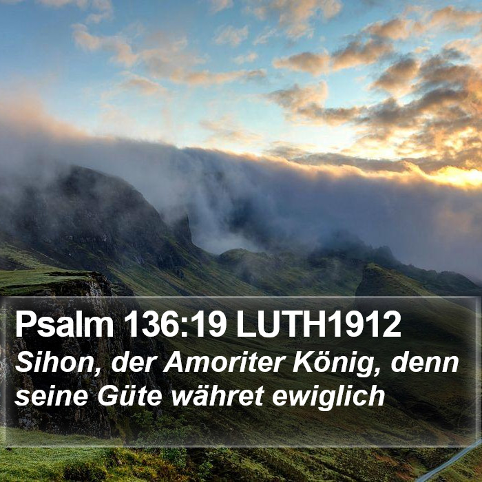 Psalm 136:19 LUTH1912 Bible Study