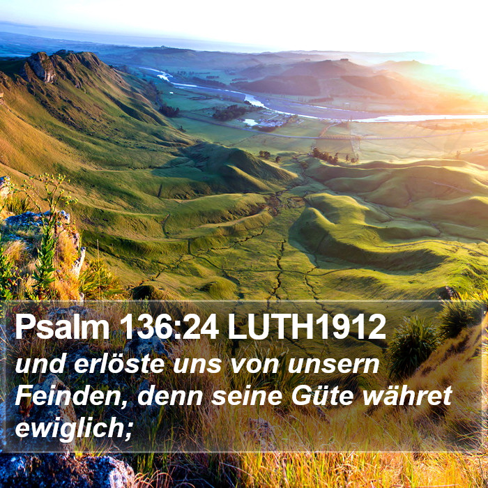 Psalm 136:24 LUTH1912 Bible Study