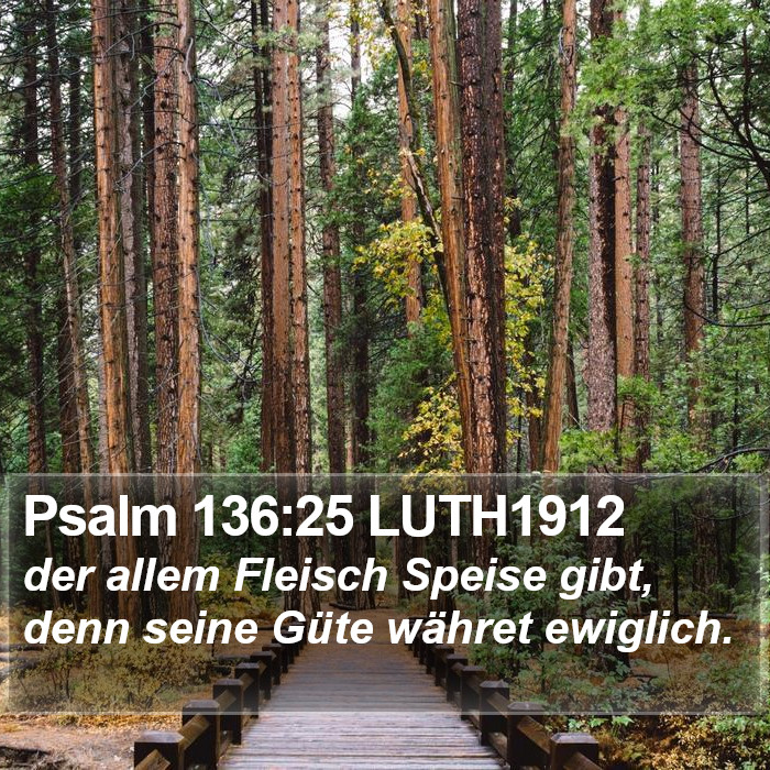 Psalm 136:25 LUTH1912 Bible Study