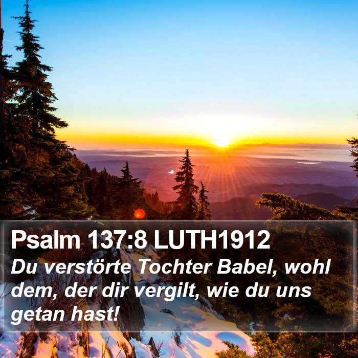 Psalm 137:8 LUTH1912 Bible Study
