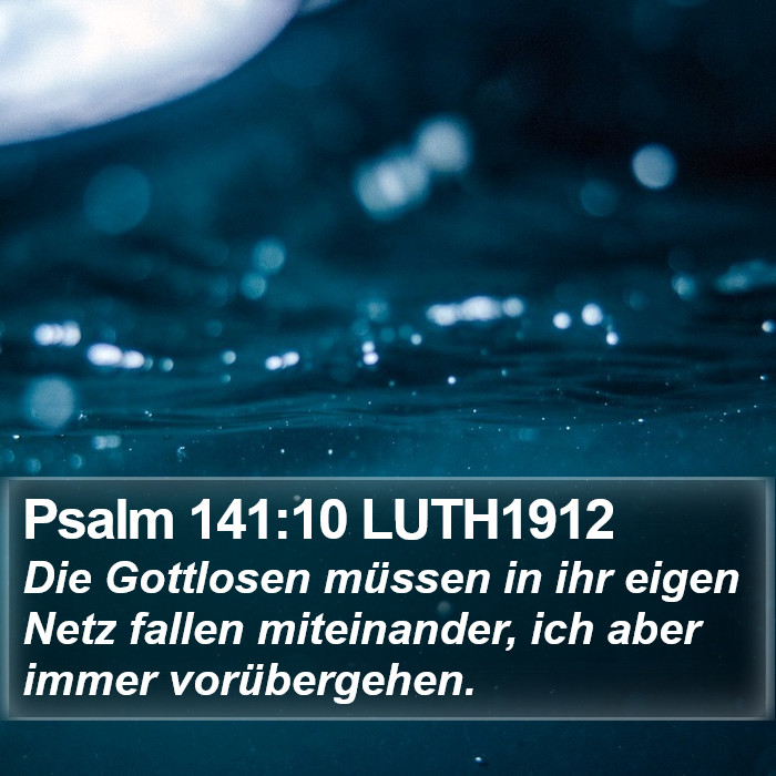 Psalm 141:10 LUTH1912 Bible Study