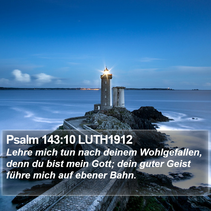 Psalm 143:10 LUTH1912 Bible Study