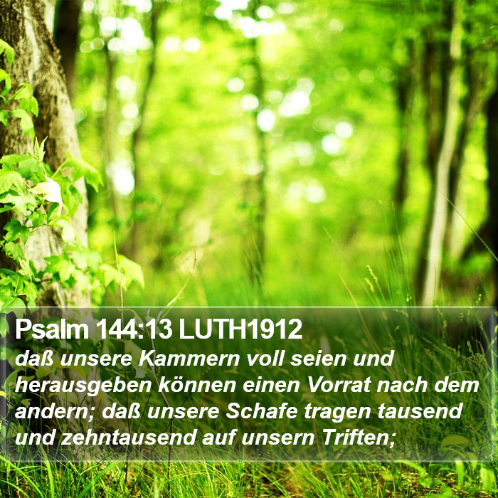 Psalm 144:13 LUTH1912 Bible Study