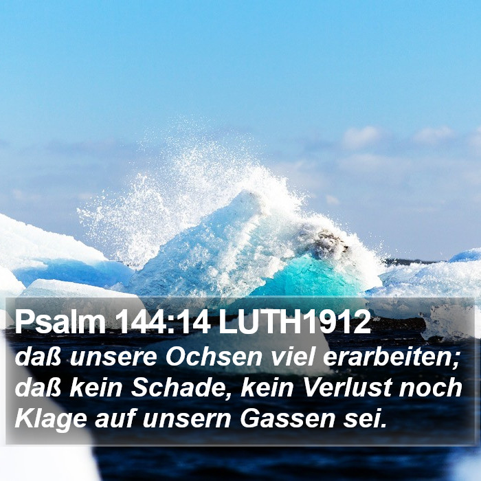 Psalm 144:14 LUTH1912 Bible Study