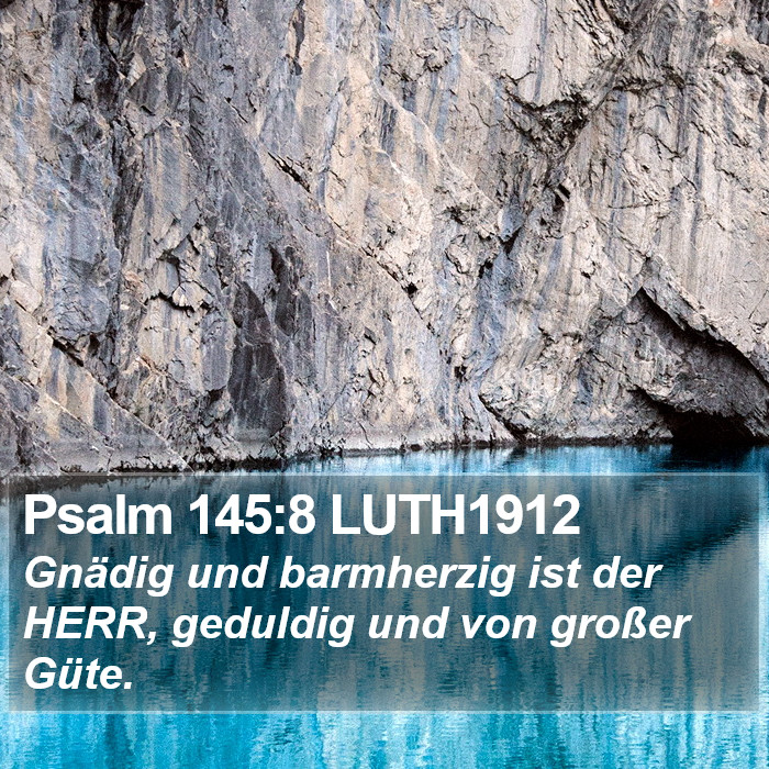 Psalm 145:8 LUTH1912 Bible Study