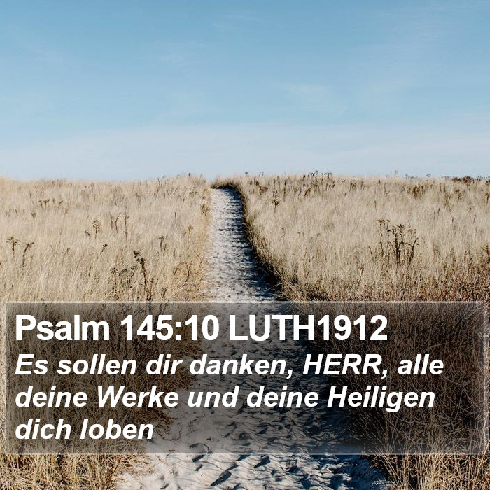Psalm 145:10 LUTH1912 Bible Study