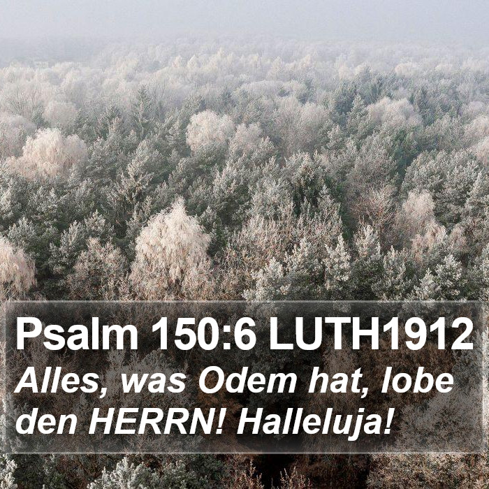 Psalm 150:6 LUTH1912 Bible Study