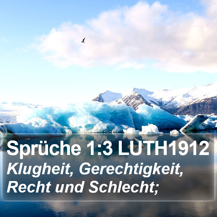 Sprüche 1:3 LUTH1912 Bible Study