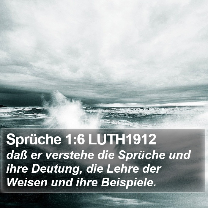 Sprüche 1:6 LUTH1912 Bible Study