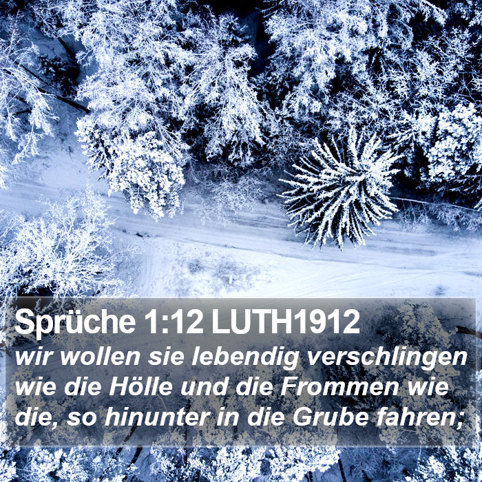 Sprüche 1:12 LUTH1912 Bible Study