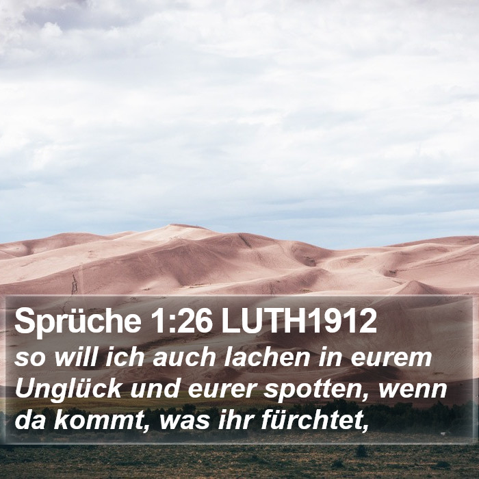 Sprüche 1:26 LUTH1912 Bible Study