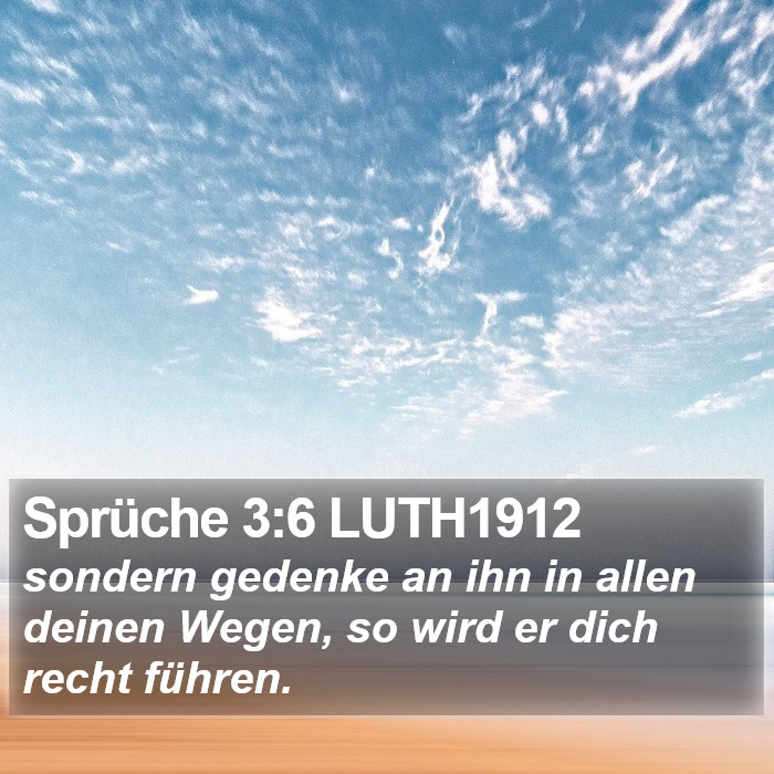 Sprüche 3:6 LUTH1912 Bible Study