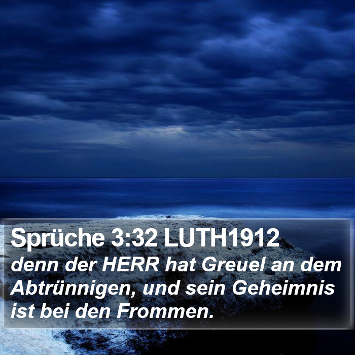 Sprüche 3:32 LUTH1912 Bible Study