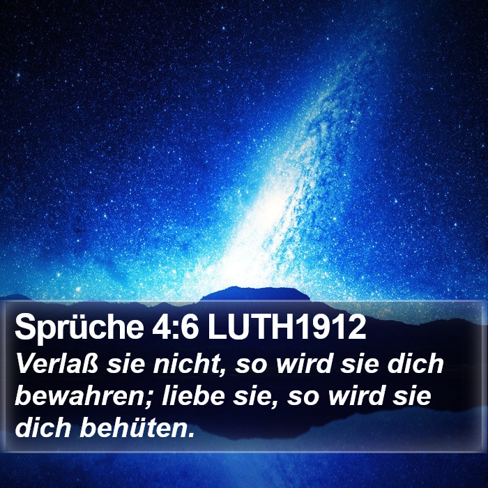 Sprüche 4:6 LUTH1912 Bible Study